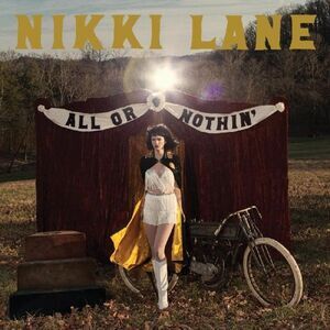Nikki Lane - All Or Nothin'  LP LP